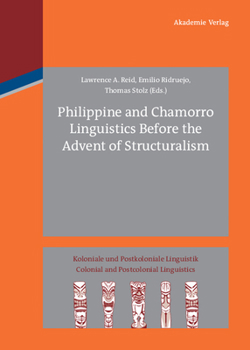 Hardcover Philippine and Chamorro Linguistics Before the Advent of Structuralism Book