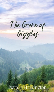 Hardcover The Grove of Giggles Book