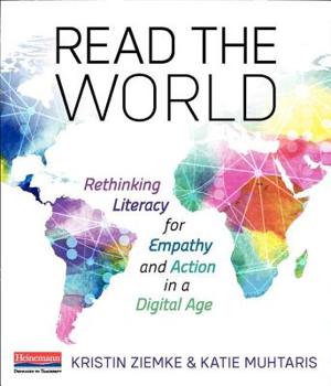 Paperback Read the World: Rethinking Literacy for Empathy and Action in a Digital Age Book