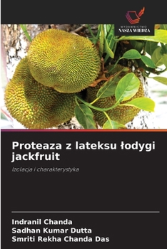 Paperback Proteaza z lateksu lodygi jackfruit [Polish] Book