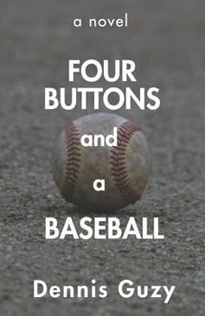 Paperback Four Buttons and a Baseball Book