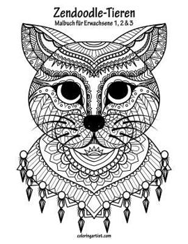 Paperback Malbuch mit Zendoodle-Tieren für Erwachsene 1, 2 & 3 [German] Book
