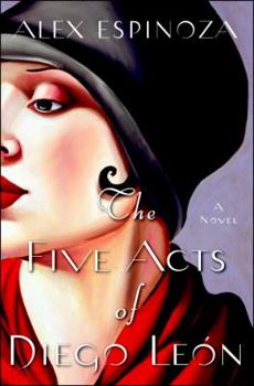 Hardcover The Five Acts of Diego Leon Book