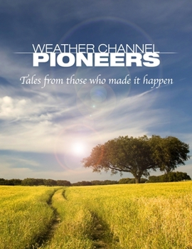 Paperback Weather Channel Pioneers Book