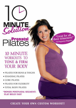 DVD 10 Minute Solution: Prenatal Pilates Book
