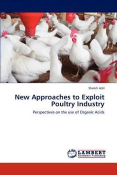Paperback New Approaches to Exploit Poultry Industry Book