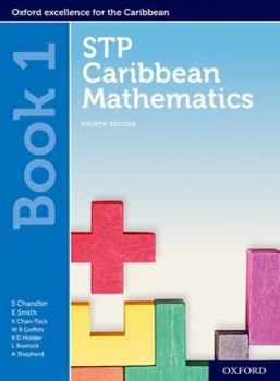 Paperback STP Caribbean Mathematics, Fourth Edition: Age 11-14: STP Caribbean Mathematics Student Book 1 Book