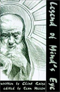 Paperback Legend of Mind's Eye: The Poetry and Prose of a Young Man Book