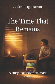 The Time That Remains: A story that leaves its mark