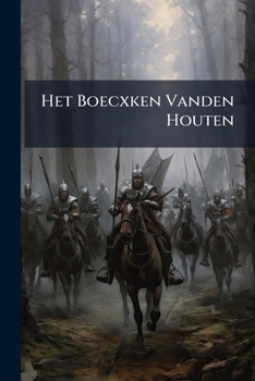 Paperback Het Boecxken Vanden Houten Book