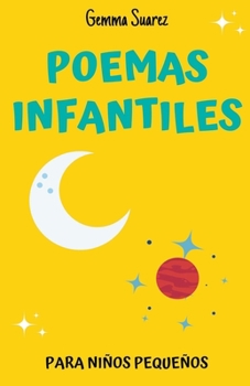 Poemas infantiles para niños (Spanish Edition)