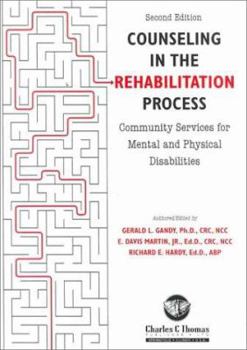 Paperback Counseling in the Rehabilitation Process: Community Services for Mental and Physical Disabilities Book