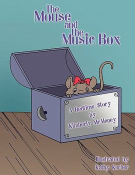 Paperback The Mouse and the Music Box: A Bedtime Story Book