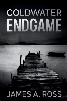 Paperback Coldwater Endgame: A Coldwater Mystery Book