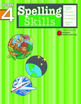 Paperback Spelling Skills: Grade 4 (Flash Kids Harcourt Family Learning) Book