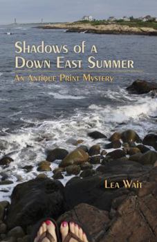 Paperback Shadows of a Down East Summer: An Antique Print Mystery Book