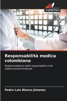 Responsabilità medica colombiana (Italian Edition)
