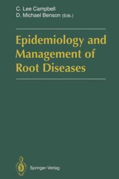 Paperback Epidemiology and Management of Root Diseases Book