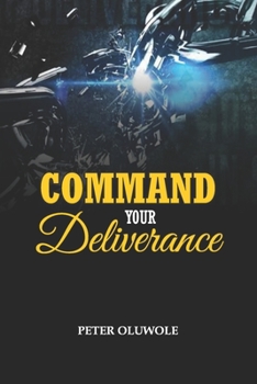 Paperback Command Your Deliverance Book