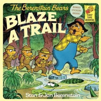 Paperback The Berenstain Bears Blaze a Trail Book