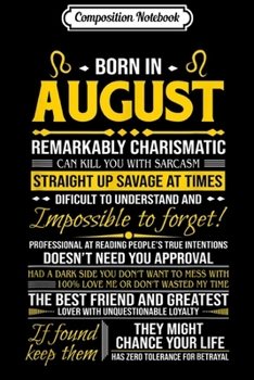 Composition Notebook: August Born Fact Leo Virgo Birthday Gift for Men Women  Journal/Notebook Blank Lined Ruled 6x9 100 Pages