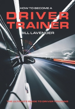 Paperback How to Become a Driver Trainer Book