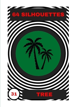 Paperback Tree: 64 Silhouettes Book