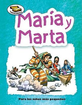 Paperback Mar-A Y Marta (Mary and Martha) [Spanish] Book