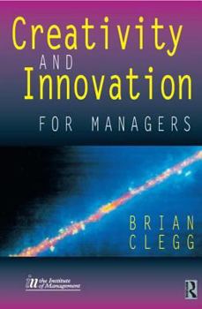 Paperback Creativity and Innovation for Managers Book
