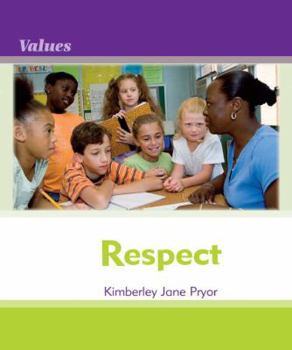 Respect (Values - Macmillan Young Library) - Book  of the Values