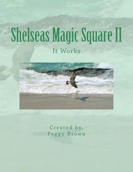 Paperback Shelseas Magic Square II: It Works Book