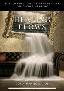 Paperback Healing Flows Book