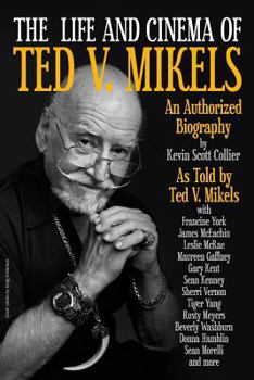 Paperback The Life and Cinema of Ted V. Mikels Book