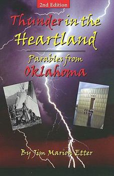Paperback Thunder In The Heartland: Parables From Oklahoma Book