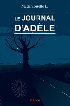 Paperback Le Journal d'Adèle [French] Book