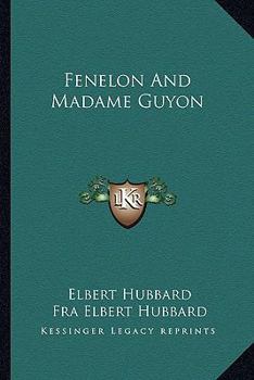 Paperback Fenelon And Madame Guyon Book