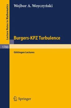 Paperback Burgers-Kpz Turbulence: Göttingen Lectures Book