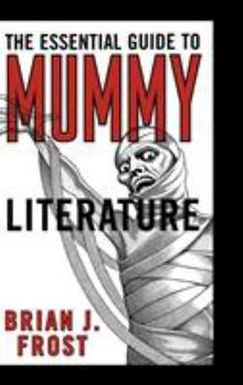 Hardcover Essential Guide to Mummy Literature Book