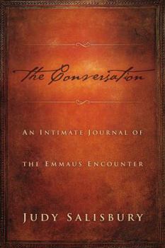 Paperback Conversation: An Intimate Journal of the Emmaus Encounter Book