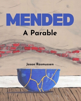 Paperback Mended: A Parable Book