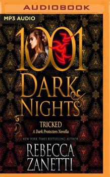 Tricked - Book #7.75 of the Dark Protectors