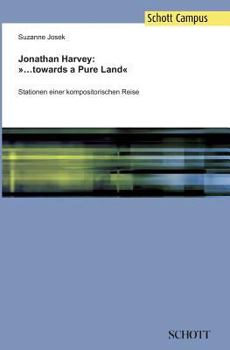 Paperback Jonathan Harvey: ...towards a Pure Land [German] Book