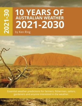 Paperback 10 Years Of Australian Weather - 2021-2030 (Paperback) Book
