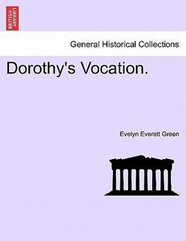 Paperback Dorothy's Vocation. Book