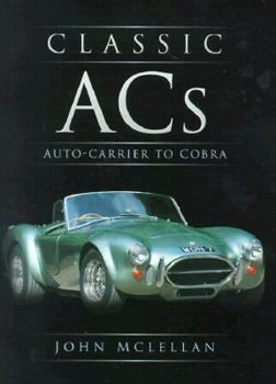 Hardcover Classic ACs: Auto-carrier to cobra Book