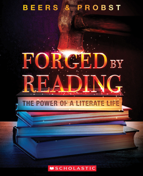 Paperback Forged by Reading: The Power of a Literate Life Book