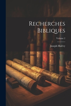 Paperback Recherches Bibliques; Volume 2 [French] Book