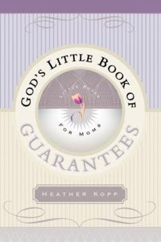 Paperback God's Little Book of Guarantees for Moms Book