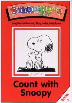 Paperback Count with Snoopy: Story and Activity Book (Snoopy's Laughter and Learning) Book