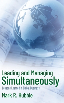 Hardcover Leading and Managing Simultaneously Book